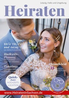 Heiraten in Leipzig/Halle - Alles rund um die Hochzeit in Leipzig, Halle und Umgebung